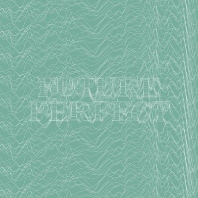 FUTURE PERFECT. Zeitgenössische Kunst aus Deutschland